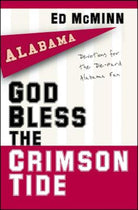 Cover image for God Bless the Crimson Tide, isbn: 9781416541882