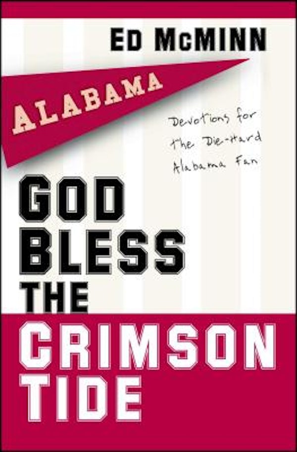 Cover image for God Bless the Crimson Tide, isbn: 9781416541882