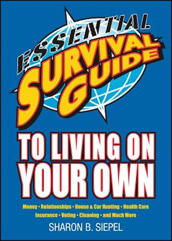 Cover image for Essential Survival Guide to Living on Your Own, isbn: 9781416549697