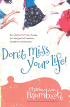 Cover image for Don't Miss Your Life!, isbn: 9781416562993