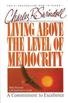 Cover image for Living Above the Level of Mediocrity, isbn: 9781418516222