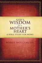 Cover image for God's Wisdom for a Mother's Heart, isbn: 9781418543044