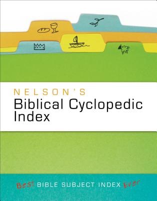 Cover image for Nelson's Biblical Cyclopedic Index, isbn: 9781418543747