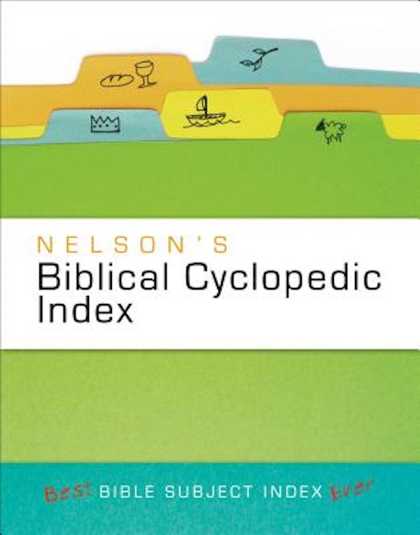 Cover image for Nelson's Biblical Cyclopedic Index, isbn: 9781418543747