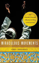 Cover image for Miraculous Movements, isbn: 9781418547288