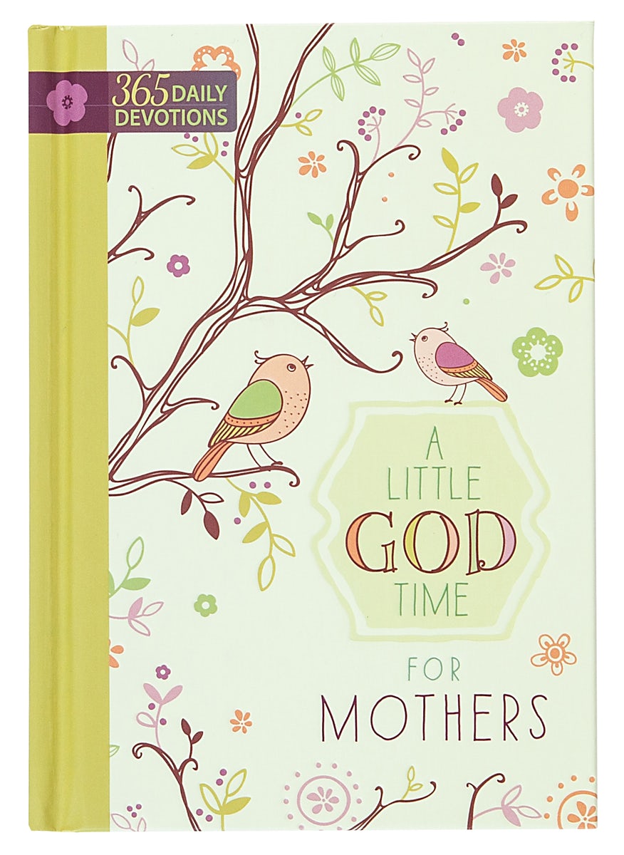 Cover image for A Little God Time for Mothers, isbn: 9781424549856