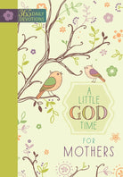 Cover image for A Little God Time for Mothers, isbn: 9781424549856
