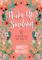 Cover image for Wake Up Smiling, isbn: 9781424553808