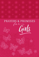 Cover image for Prayers & Promises for Girls, isbn: 9781424554188
