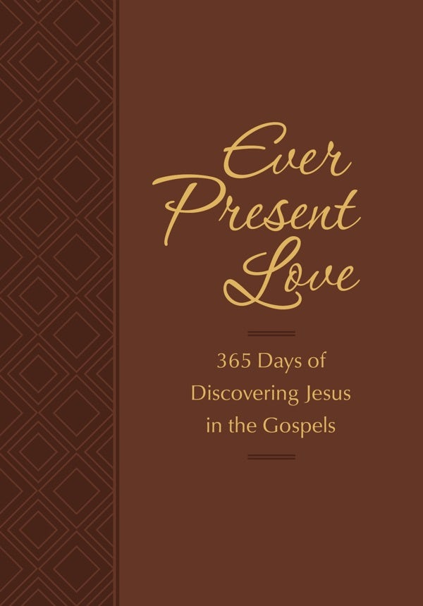 Cover image for Ever Present Love, isbn: 9781424556687