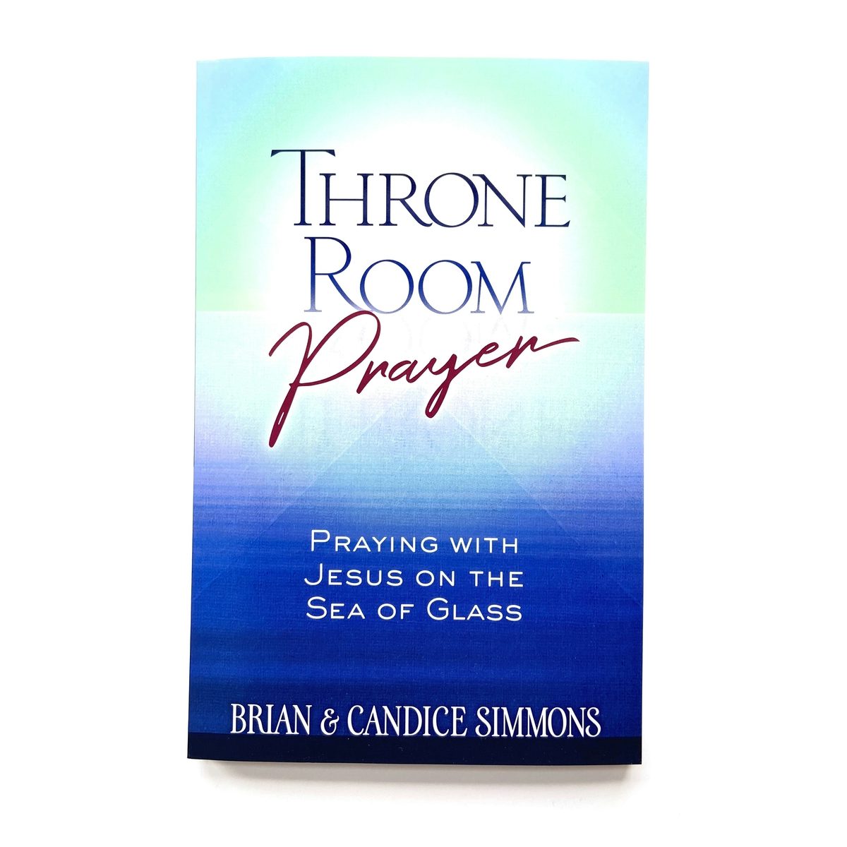 Cover image for Throne Room Prayer, isbn: 9781424557820