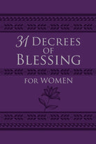 Cover image for 31 Decrees of Blessing for Women, isbn: 9781424558001