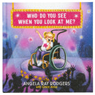 Cover image for Who Do You See When You Look at Me?, isbn: 9781424558360