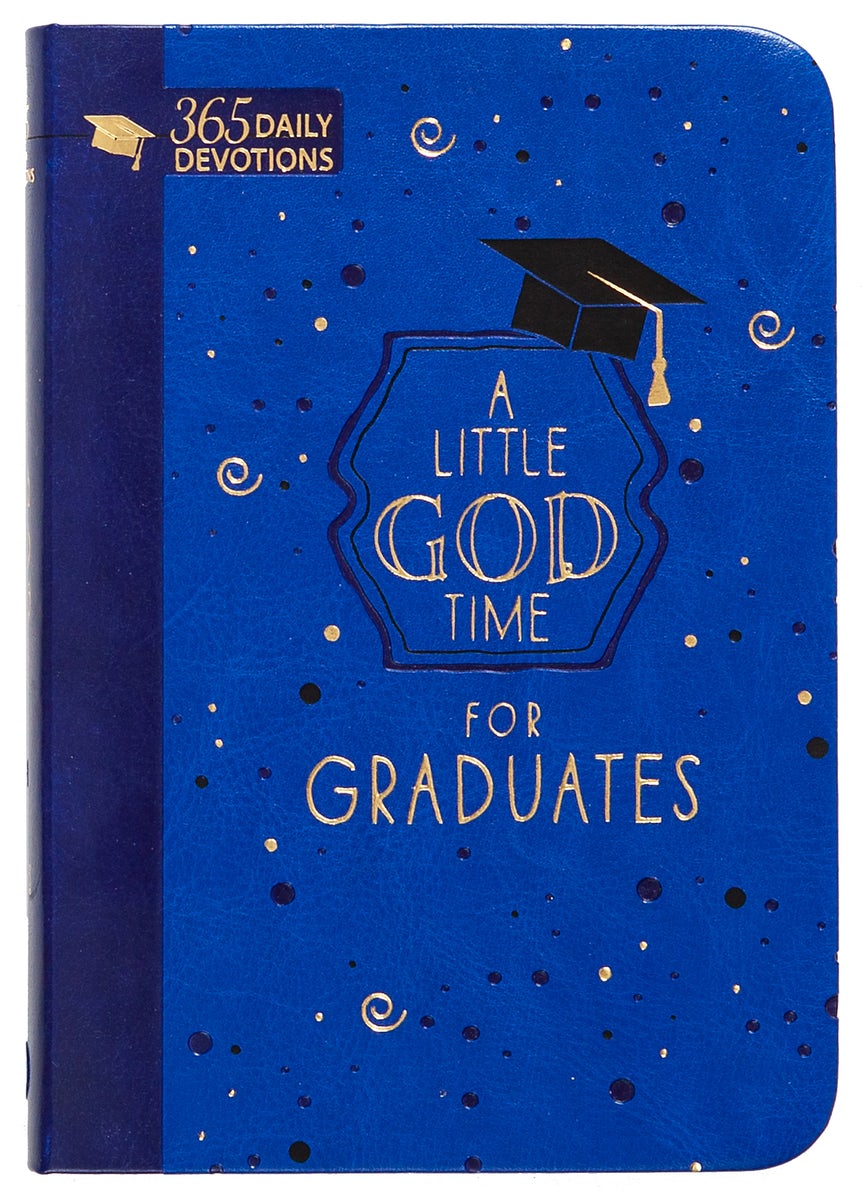 Cover image for A Little God Time for Graduates (Gift Edition), isbn: 9781424558407