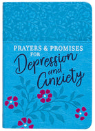 Cover image for Prayers & Promises for Depression and Anxiety, isbn: 9781424559190