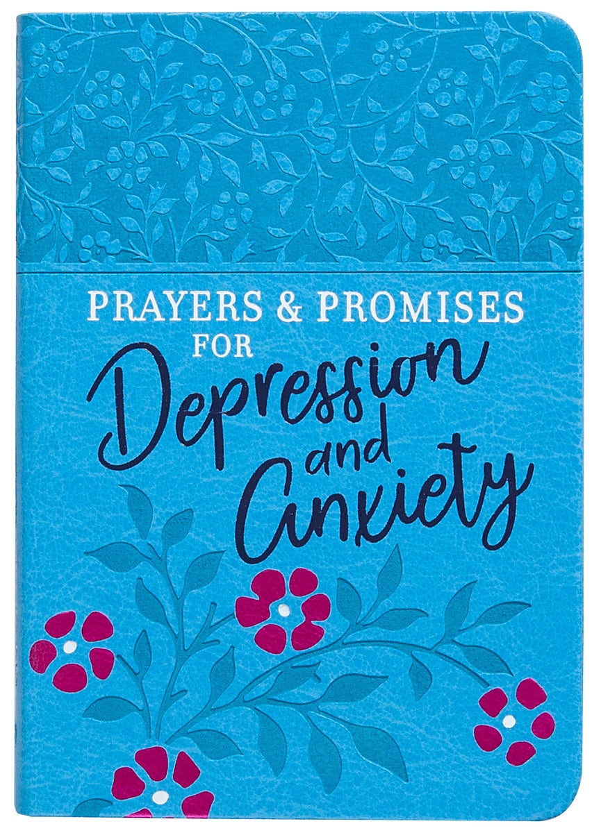 Cover image for Prayers & Promises for Depression and Anxiety, isbn: 9781424559190