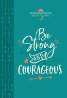 Cover image for Be Strong and Courageous, isbn: 9781424559596