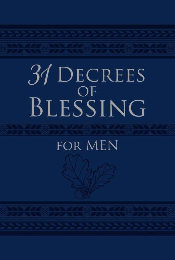 Cover image for 31 Decrees of Blessing for Men, isbn: 9781424559930