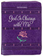 Cover image for God Is Always with Me Ziparound Devotional, isbn: 9781424559961