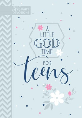 Cover image for A Little God Time for Teens (Gift Edition), isbn: 9781424560417