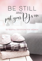 Cover image for Be Still and Put Your Pjs on, isbn: 9781424560790