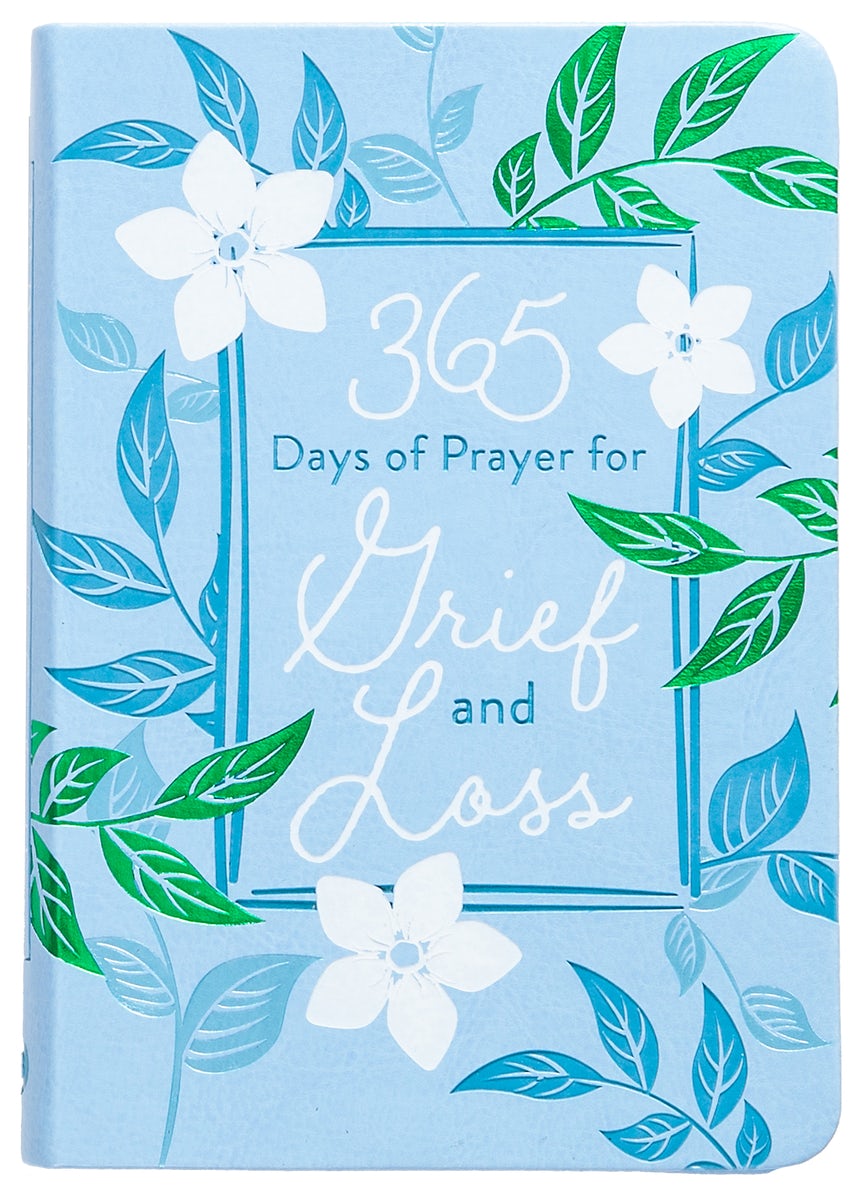 Cover image for 365 Days of Prayer for Grief and Loss, isbn: 9781424560974