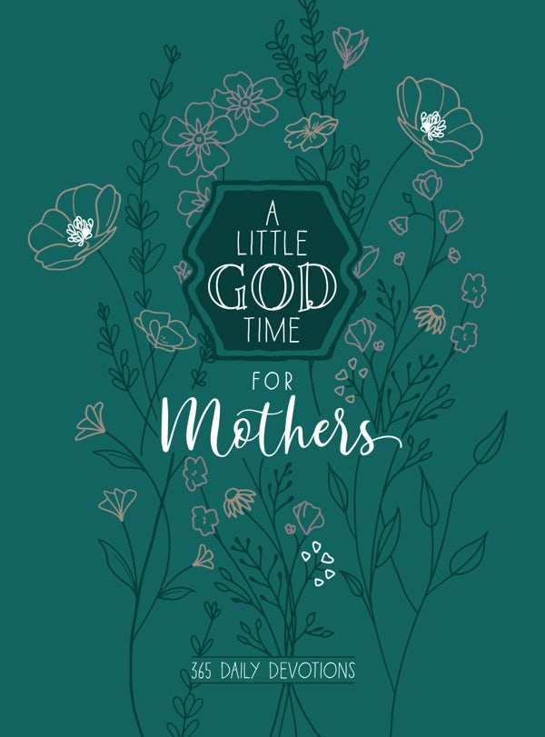 Cover image for A Little God Time for Mothers 6x8, isbn: 9781424562220