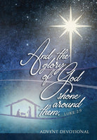 Cover image for And the Glory of God Shone Around Them, isbn: 9781424562510