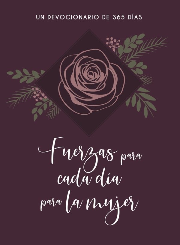 Cover image for Fuerzas Para Cada Día Para La Mujer, isbn: 9781424563524