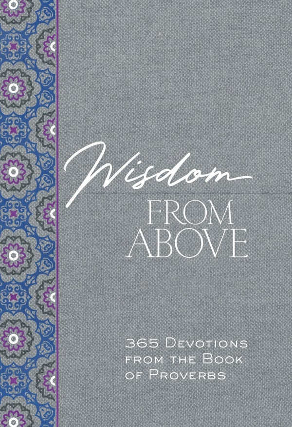 Cover image for Wisdom from Above, isbn: 9781424563708