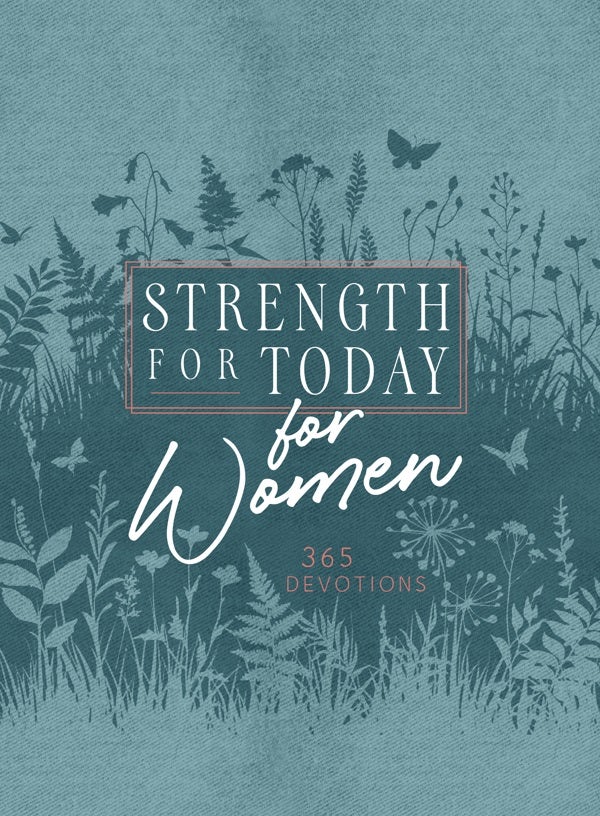 Cover image for Strength for Today for Women, isbn: 9781424564255