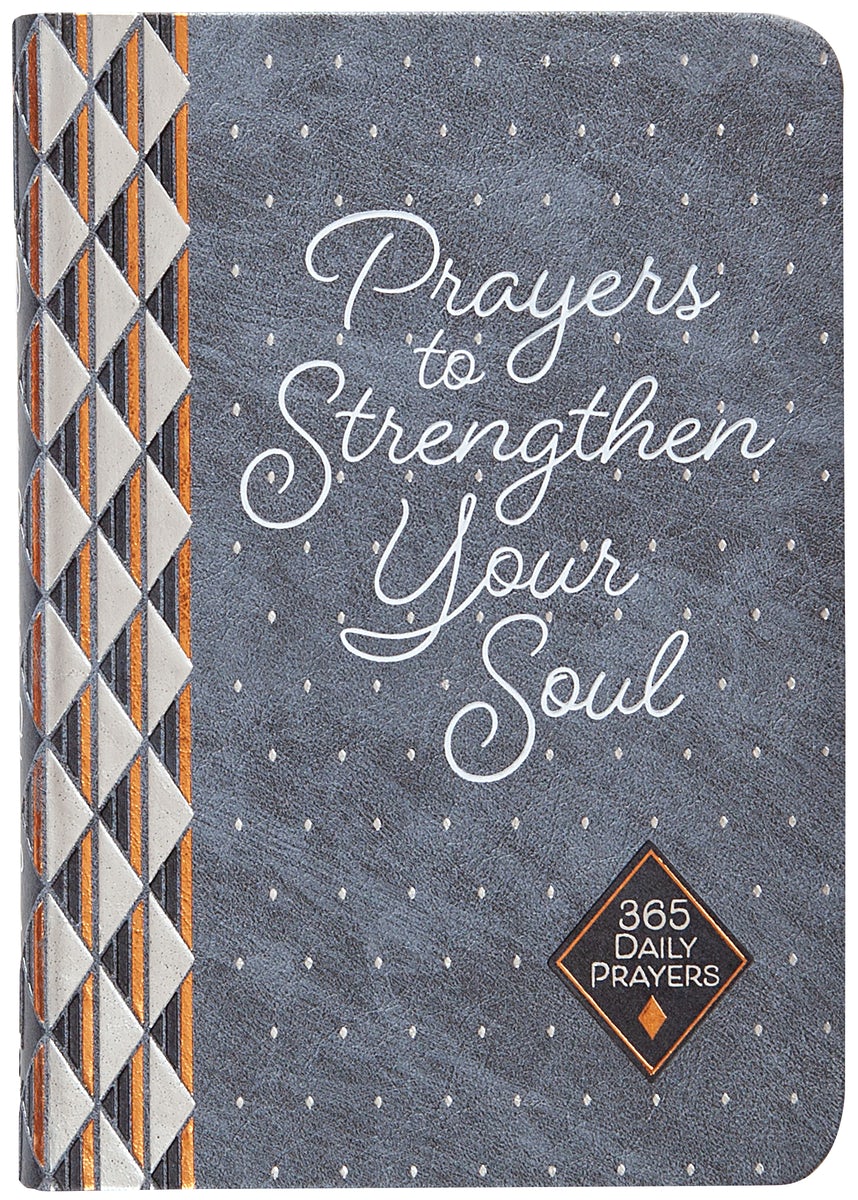 Cover image for Prayers to Strengthen Your Soul, isbn: 9781424564569