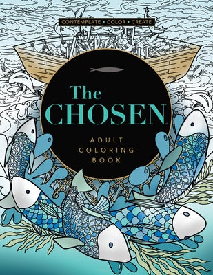 Cover image for The Chosen Adult Coloring Book, isbn: 9781424564859