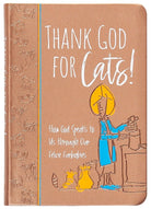 Cover image for Thank God for Cats!, isbn: 9781424565498