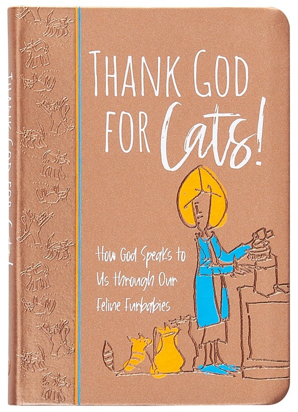 Cover image for Thank God for Cats!, isbn: 9781424565498