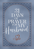 Cover image for 31 Days of Prayer for My Husband, isbn: 9781424565689