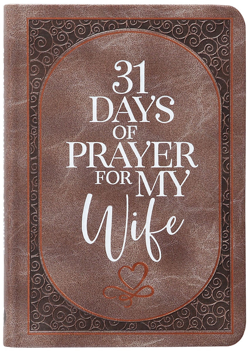 Cover image for 31 Days of Prayer for My Wife, isbn: 9781424565696