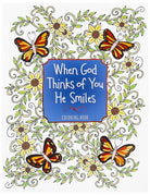 Cover image for When God Thinks of You He Smiles, isbn: 9781424565764