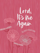 Cover image for Lord It's Me Again, isbn: 9781424565825