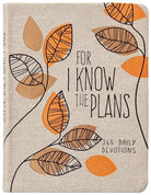 Cover image for For I Know the Plans, isbn: 9781424565870