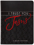 Cover image for I Trust You Jesus, isbn: 9781424565887