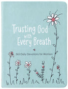 Cover image for Trusting God with Every Breath, isbn: 9781424566143