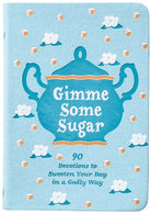 Cover image for Gimme Some Sugar, isbn: 9781424567386