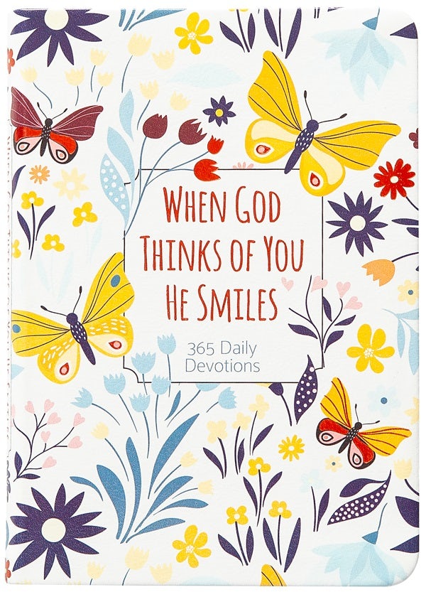Cover image for When God Thinks of You He Smiles, isbn: 9781424568055