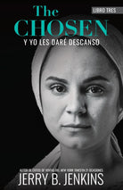 Cover image for The Chosen - Y Yo Les Daré Descanso, isbn: 9781424568109