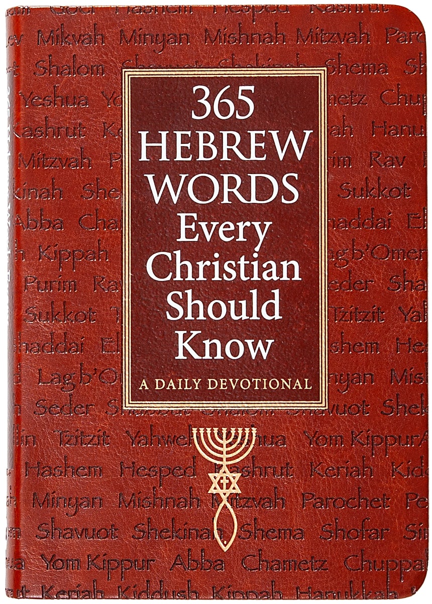 Cover image for 365 Hebrew Words Every Christian Should Know, isbn: 9781424570478