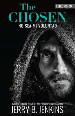 Cover image for The Chosen: No Sea Mi Voluntad, isbn: 9781424571291