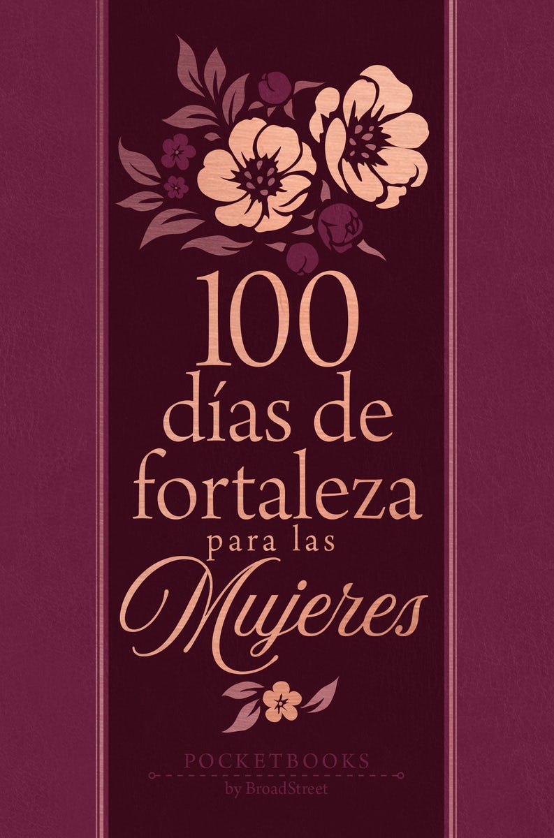 Cover image for 100 Días de Fortaleza Para Las Mujeres, isbn: 9781424571901
