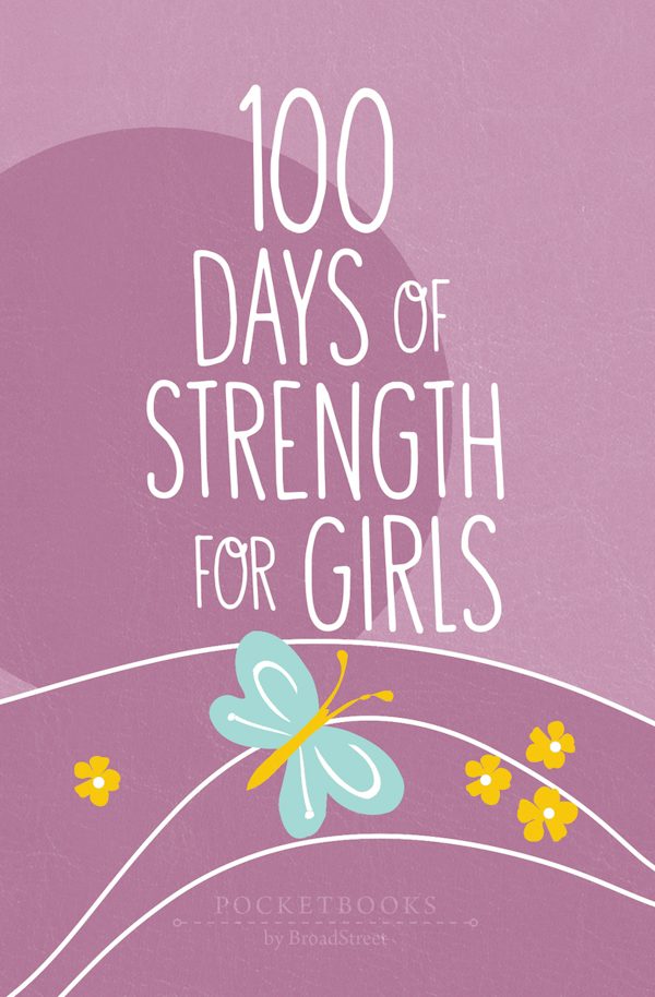 Cover image for 100 Days of Strength for Girls, isbn: 9781424573028