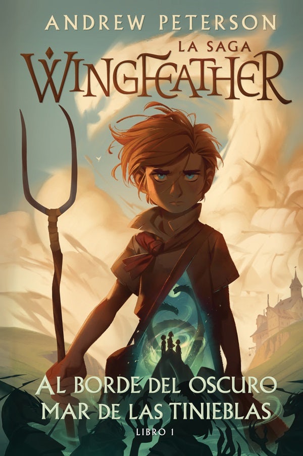 Cover image for Al Borde del Oscuro Mar de Las Tinieblas: La Saga Wingfeather, isbn: 9781430083566